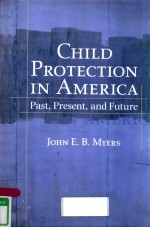 CHILD PROTECTION IN AMERICA PAST