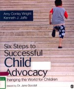 SIX STEPS TO SUCCESSFUL CHILD ADVOCACY CHANGING THE WORLD FOR CHILDREN