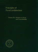 Principles  of  Naval  Architecture  Second  Revision  Volume  Ⅲ Motions  in  Waves  and  Controllab