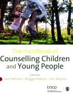 THE HANDBOOK OF COUNSELLING CHILDREN AND YOUNG PEOPLE