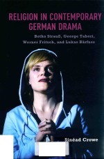 RELIGION IN CONTEMPORARY GERMAN DRAMA BOTHO STRAUB