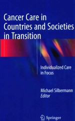 CANCER CARE IN COUNTRIES AND SOCIETIES IN TRANSITION  INDIVIDUALIZED CARE IN FOCUS