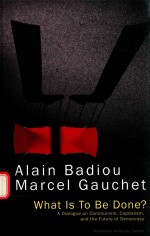 ALAIN BADIOU AND MARCEL GAUCHET