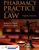 PHARMACY PRACTICE AND THE LAW EIGHTH EDITION