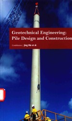 GEOTECHNICAL ENGINEERING:PILE DESIGN AND CONSTRUCTION