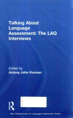 TALKING ABOUT LANGUAGE ASSESSMENT:THE LAQ INTERVIEWS