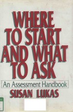 WHERE TO START AND WHAT TO ASK AN ASSESSMENT HANDBOOK