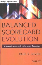 BALANCED SCORECARD EVOLUTION A DYNAMIC APPROACH TO STRATEGY EXECUTION