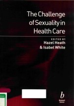 THE CHALLENGE OF SEXUALITY IN HEALTH CARE