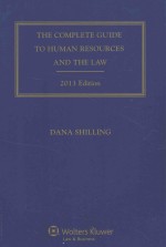 The complete guide to human resources and the law 2013 edition