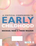 A CRITICAL COMPANION TO EARLY CHILDHOOD