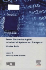 Power electronics applied to industrial systems and transport Switching power supplies (Volume 3)