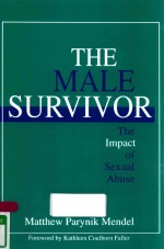 THE MALE SURVIVOR THE IMPACT OF SEXUAL ABUSE