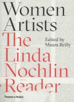 WOMEN ARTISTS THE LINDA NOCHLIN READER