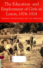 THE EDUCATION AND EMPLOYMENT OF GIRLS IN LUTON 1874-9124