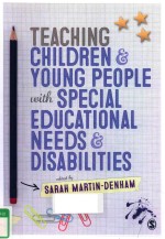 TEACHING CHILDREN & YOUNG PEOPLE WITH SPECIAL EDUCATIONAL NEEDS & DISABILITIES