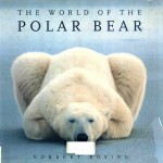 THE WORLD OF THE POLAR BEAR