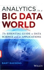 ANALYTICS IN A BIG DATA WORLD THE ESSENTIAL GUIDE TO DATA SCIENCE AND ITS APPLICATIONS