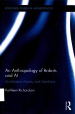 An Anthropology of Robots and Al