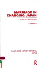 MARRIAGE IN CHANGING JAPAN COMMUNITY AND SOCIETY