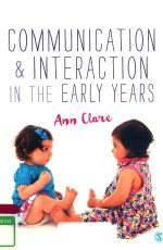 COMMUNICATION & INTERACTION IN THE EARLY YEARS