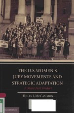 THE U.S.WOMEN'S JURY MOVEMENTS AND STRATEGIC ADAPTATION A MORE JUST VERDICT