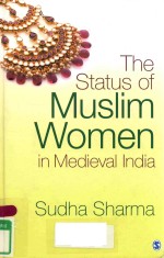 THE STATUS OF MUSLIM WOMEN IN MEDIEVAL INDIA