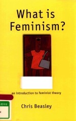 WHAT IS FMINISM? AN INTRODUCTION TO FEMINIST THEORY