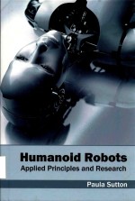 Humanoid Robots Applied Principles and Reseearch