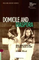 DOMICILE AND DIASPORA ANGLO-INDIAN WOMEN AND THE SPATIAL POLITICS OF HOME