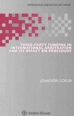 Third-party funding in international arbitration and its impact on procedure