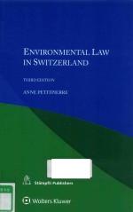 EVNIRONMENTAL LAW IN SWITZERLAND THIRD EDITION