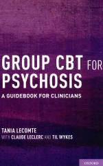 GROUP CBT FOR PSYCHOSIS  A GUIDEBOOK FOR CLINICIANS