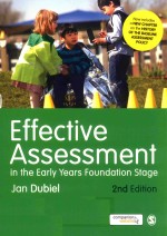 EFFECTIVE ASSESSMENT IN THE EARLY YEARS FOUNDATION STAGE 2ND EDITION