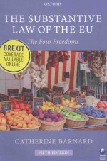 THE SUBSTANTIVE LAW OF THE EU THE FOUR FREEDOMS