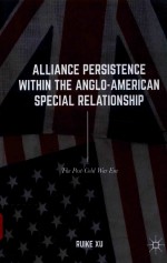 ALLIANCE PERSISTENCE WITHIN THE ANGLO-AMERICAN SPECIAL RELATIONSHIP