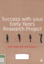 SUCCESS WITH YOUR EARLY YEARS RESEARCH PROJECT