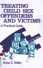 TREATING CHILD SEX OFFENDERS AND VICTIMS A PRACTICAL GUIDE