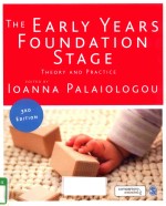 THE EARLY YEARS FOUNDATION STAGE THEORY AND PRACTICE 3RD EDITION