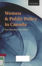 WOMEN & PUBLIC POLICY IN CANADA NEO-LIBERALISM AND AFTER