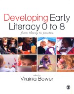 DEVELOPING EARLY LITERACY O TO 8