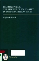 BELEN GOPEGUI THE PURSUIT OF SOLIDARITY IN POST-TRANSITION SPAIN