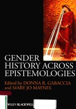 GENDER HISTORY ACROSS EPISTEMOLOGIES