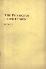 THE PHYSICS OF LASER FUSION