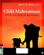 CHILD MALTREATMENT A COLLECTION OF READINGS