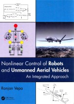 Nonlinear Control of Robots and Unmanned Aerial Vehicles An Integrated Approach