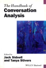 THE HANDBOOK OF CONVERSATION ANALYSIS