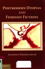 POSTMODERN UTOPIAS AND FEMINIST FICTIONS