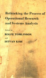 RETHINKING TEH PORCESS OF OPERATIONAL RESEARCH AND SYSTEMS ANALYSIS