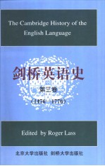 The Cambridge History of the English Language volume Ⅲ 1476-1776 剑桥英语史 （第三卷）